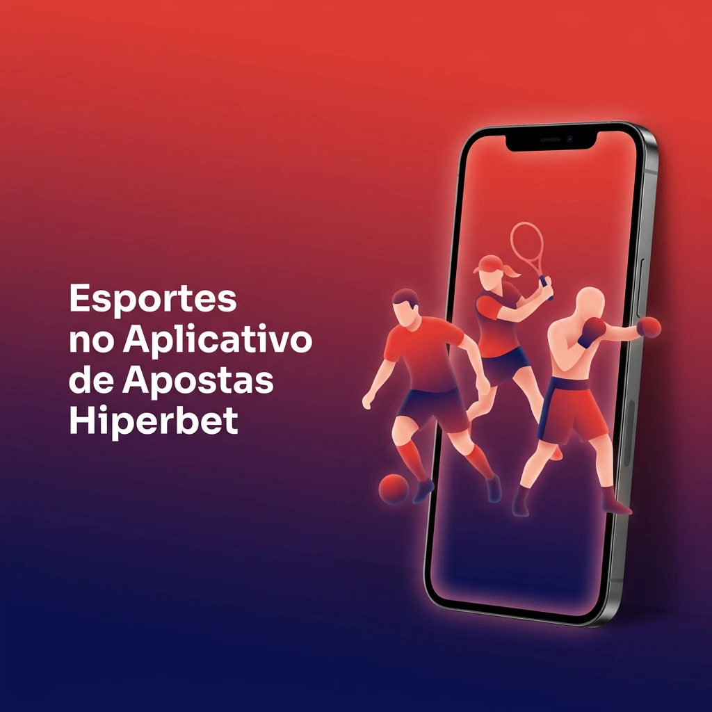 Sports betting app interface showing multiple sport icons including football, basketball, tennis, esports, and more available on Hiperbet.