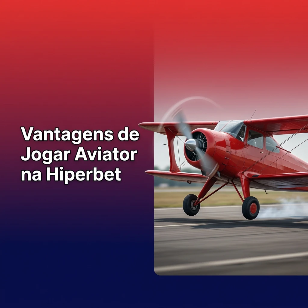 Aviator game advantages on Hiperbet: high RTP, free demo, Pix payments, mobile compatibility, and Provably Fair system